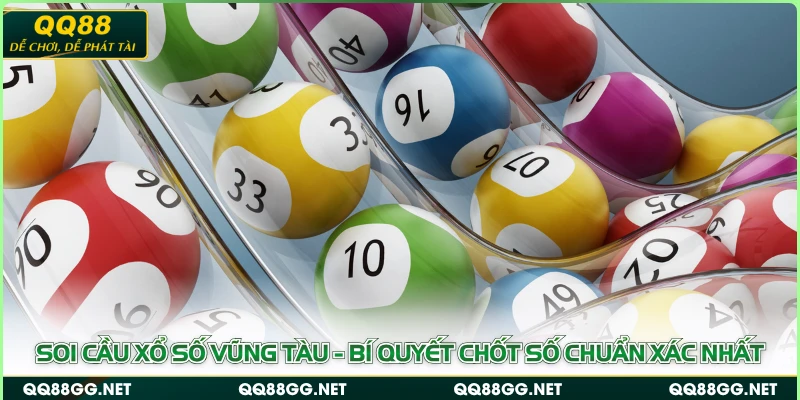Soi Cầu Xổ Số Vũng Tàu - Bí Quyết Chốt Số Chuẩn Xác Nhất 2025
